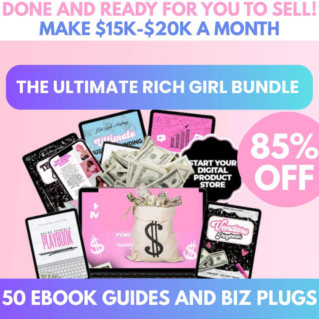 Rich Girl Bundle-Ready for you to sell! (85%OFF)